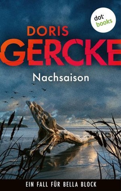 Nachsaison, Doris Gercke - Ebook - 9783989526396