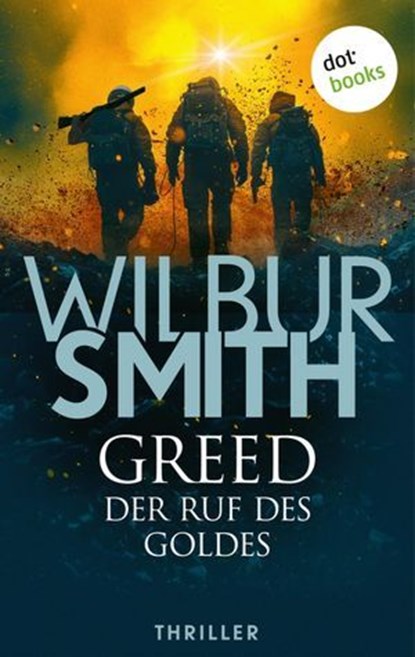 Greed - Der Ruf des Goldes, Wilbur Smith - Ebook - 9783989526648