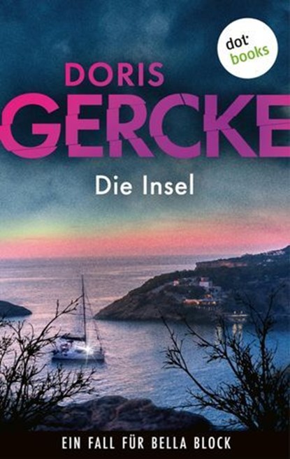 Die Insel, Doris Gercke - Ebook - 9783989526785