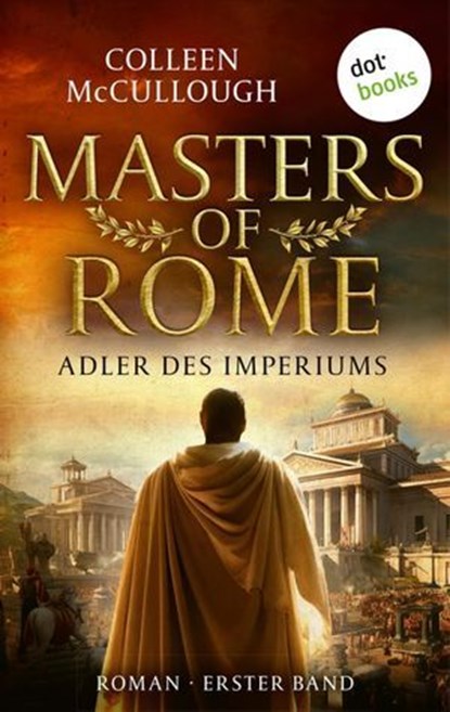 Adler des Imperiums, Colleen McCullough - Ebook - 9783989526983