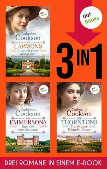 Die Lawsons, Die Emmersons & Die Thorntons, Catherine Cookson - Ebook - 9783989527157