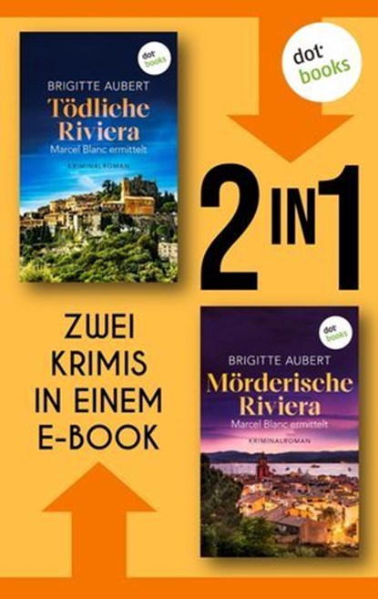 Tödliche Riviera & Mörderische Riviera, Brigitte Aubert - Ebook - 9783989527560