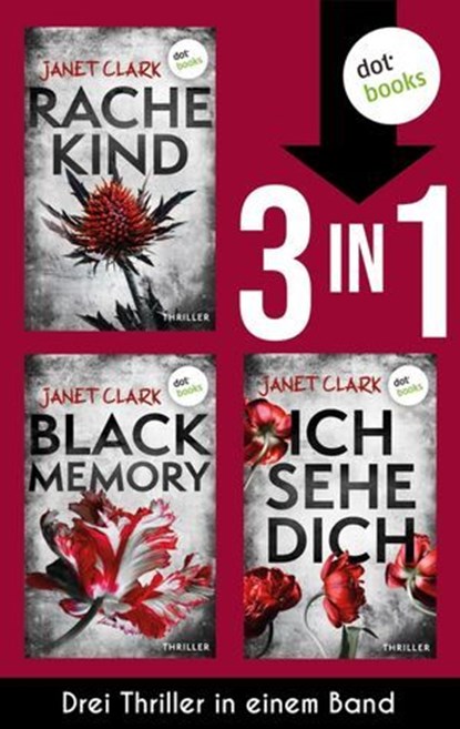 Rachekind, Black Memory & Ich sehe dich, Janet Clark - Ebook - 9783989527683