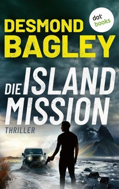 Die Island-Mission, Desmond Bagley - Ebook - 9783989528314