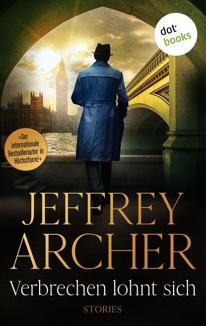 Verbrechen lohnt sich, Jeffrey Archer - Ebook - 9783989529465