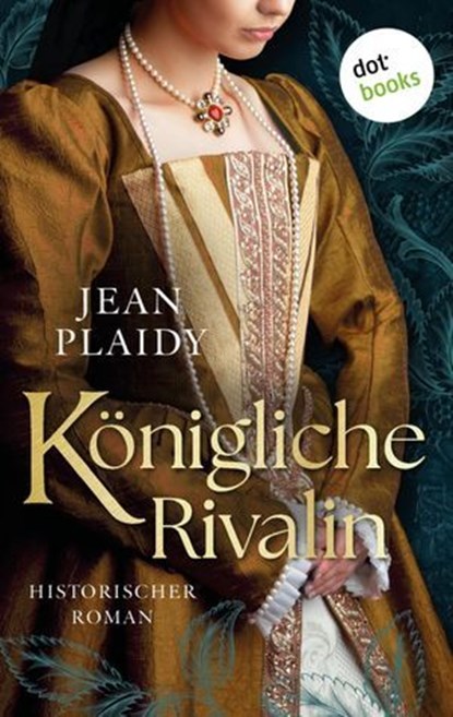 Königliche Rivalin, Jean Plaidy - Ebook - 9783989529571