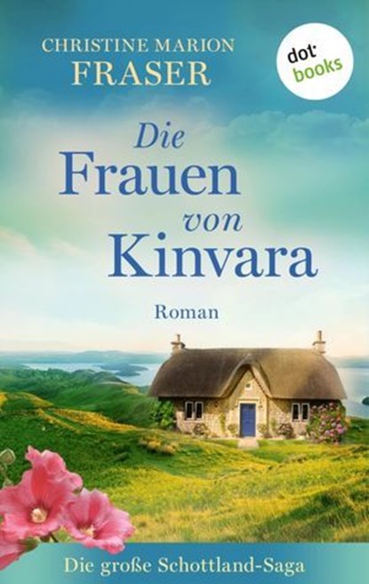 Die Frauen von Kinvara, Christine Marion Fraser - Ebook - 9783989529694