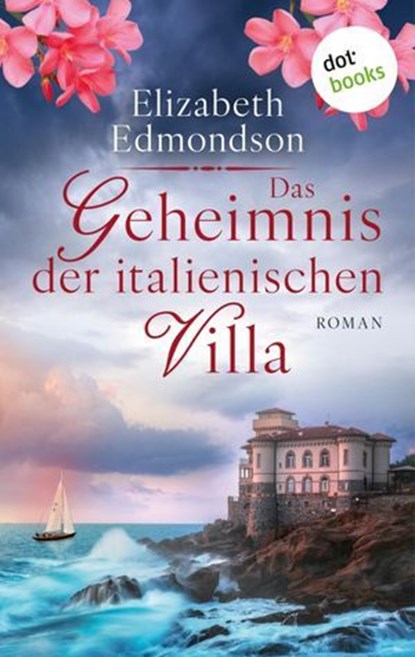 Das Geheimnis der italienischen Villa, Elizabeth Edmondson - Ebook - 9783989529830