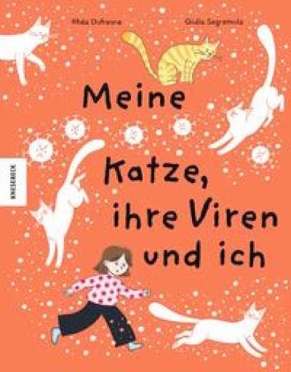 Meine Katze, ihre Viren und ich, Rhéa Dufresne - Gebonden - 9783989620001