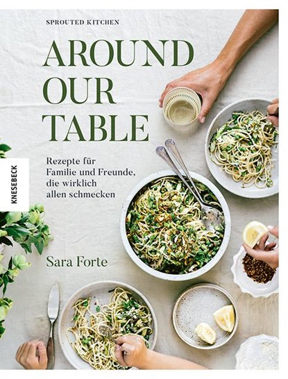 Around our Table, Sara Forte - Gebonden - 9783989620148