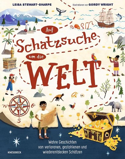 Auf Schatzsuche um die Welt, Leisa Stewart-Sharpe - Gebonden - 9783989620957