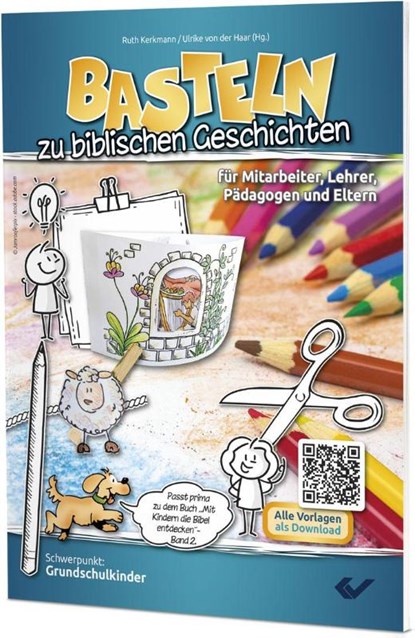 Basteln zu biblischen Geschichten, Ruth Kerkmann ; Ulrike von der Haar - Gebonden - 9783989630444