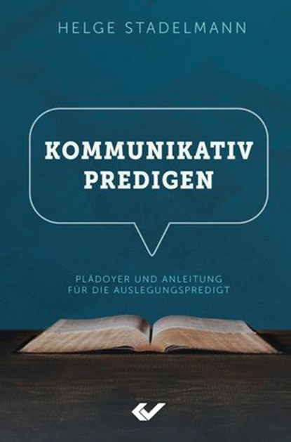 Kommunikativ predigen, Helge Stadelmann - Ebook - 9783989635029