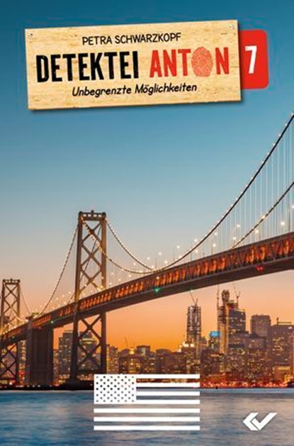 Detektei Anton: Unbegrenzte Möglichkeiten, Petra Schwarzkopf - Ebook - 9783989635135