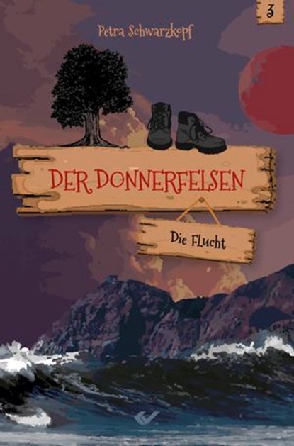 Der Donnerfelsen: Die Flucht, Petra Schwarzkopf - Ebook - 9783989635173