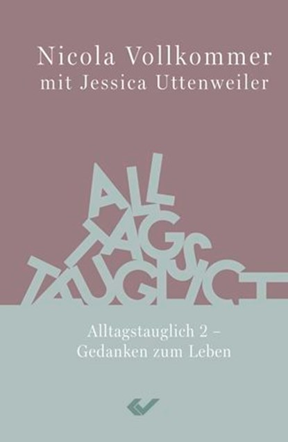 Alltagstauglich 2, Nicola Vollkommer ; Jessica Uttenweiler - Ebook - 9783989635197