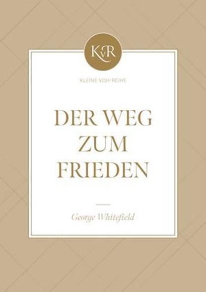 Der Weg zum Frieden, George Whitefield ; Voice of Hope - Ebook - 9783989672208