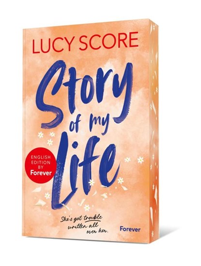 Story of My Life: English Edition by Forever, Lucy Score - Paperback - 9783989780163