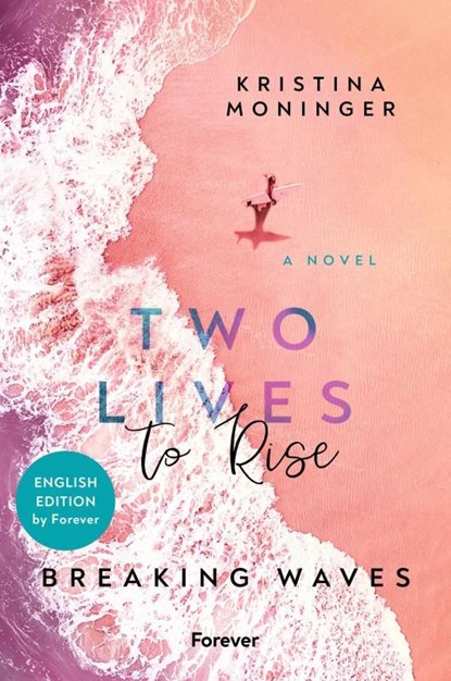 Two Lives to Rise: English Edition, Kristina Moninger - Paperback - 9783989780958