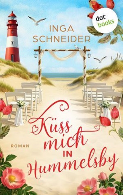 Küss mich in Hummelsby, Inga Schneider - Ebook - 9783989812291
