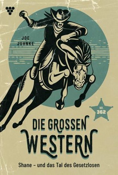Shane – und das Tal der Gesetzlosen, Joe Juhnke - Ebook - 9783989865631