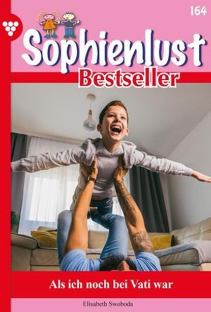 Als ich noch bei Vati war, Elisabeth Swoboda - Ebook - 9783989865815