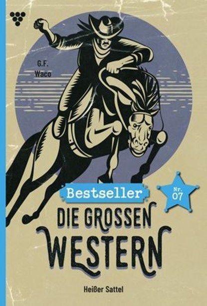 Heißer Sattel, G.F. Waco - Ebook - 9783989866294
