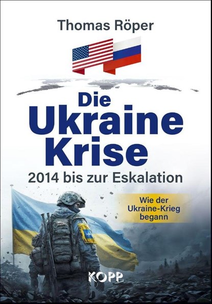 Die Ukraine-Krise, Thomas Röper - Gebonden - 9783989921610