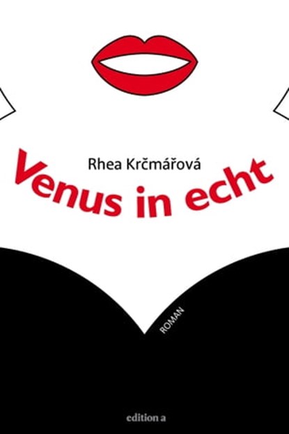 Venus in echt, Rhea Krcmárová - Ebook - 9783990010877