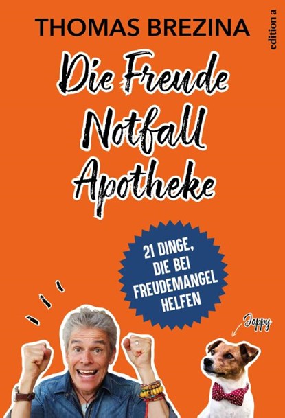 Die Freude Notfall Apotheke, Thomas Brezina - Gebonden - 9783990013106
