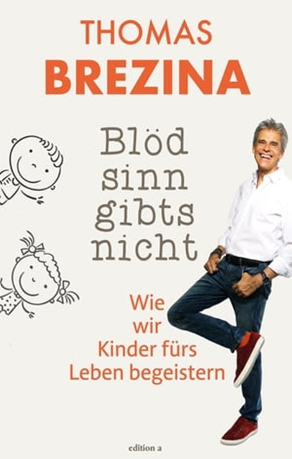 Blödsinn gibts nicht, Thomas Brezina - Ebook - 9783990013502