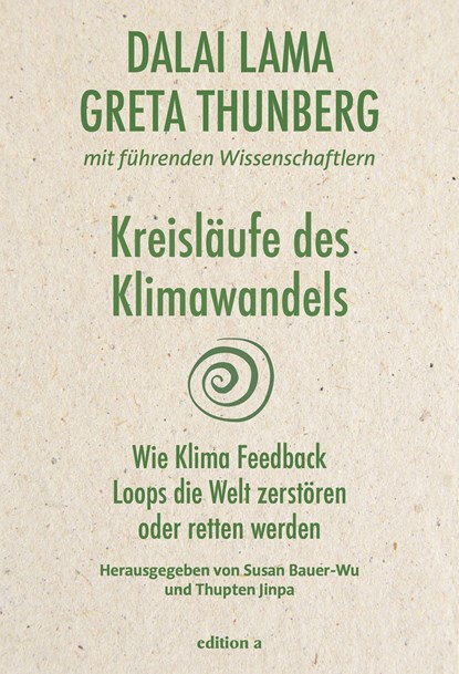 Kreisläufe des Klimawandels, Greta Thunberg ; Dalai Lama - Paperback - 9783990015292