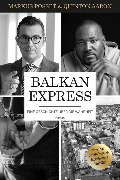 Balkan-Express, Markus Posset ;  Quinton Aaron - Paperback - 9783990016367