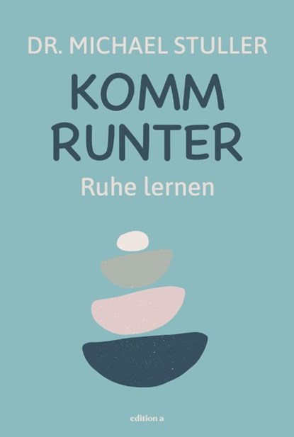 Komm runter, Michael Stuller - Gebonden - 9783990016688