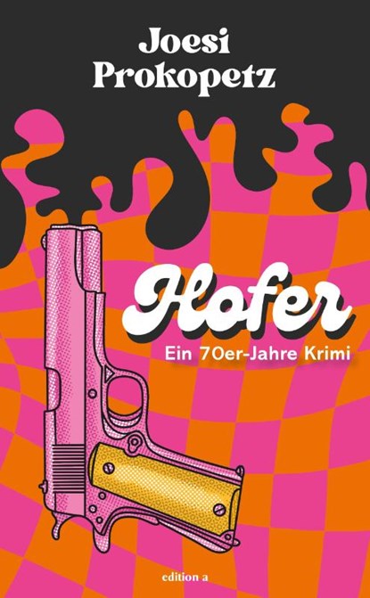 Hofer, Joesi Prokopetz - Paperback - 9783990016817