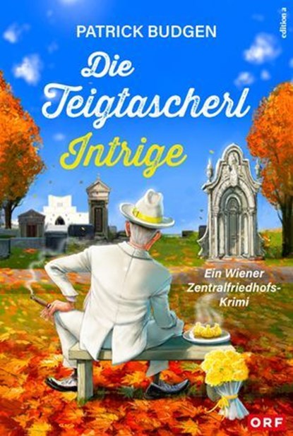 Die Teigtascherl-Intrige, Patrick Budgen - Ebook - 9783990017463