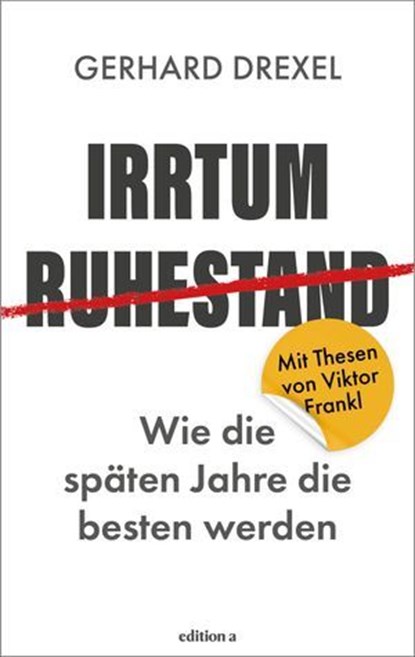 Irrtum Ruhestand, Gerhard Drexel - Ebook - 9783990018118