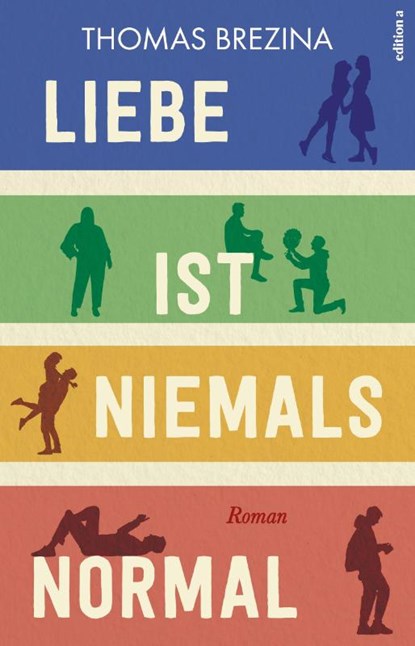 Liebe ist niemals normal, Thomas Brezina - Gebonden - 9783990018286
