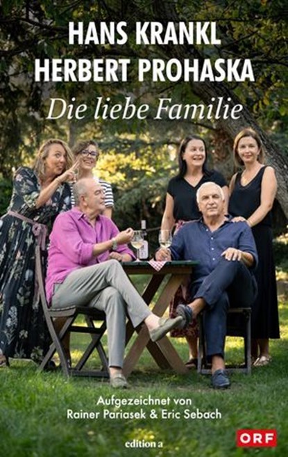 Die liebe Familie, Hans Krankl ; Herbert Prohaska - Ebook - 9783990018484