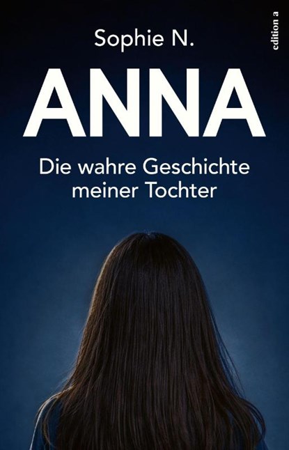 Anna, Sophie N. - Gebonden - 9783990019191
