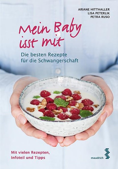 Mein Baby isst mit, Ariane Hitthaller ; Lisa Peterlik ; Petra Ruso - Gebonden - 9783990020357