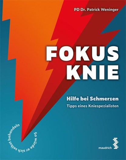 Fokus Knie, Patrick Weninger - Paperback - 9783990021149