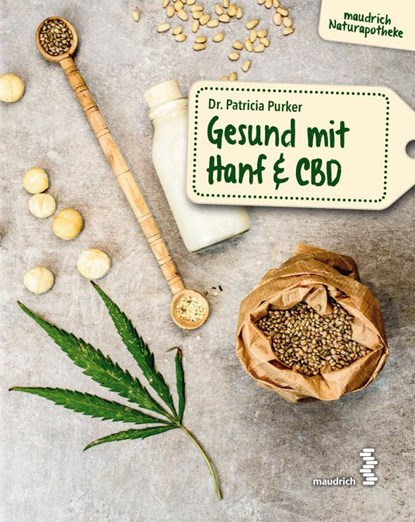 Gesund mit Hanf & CBD, Patricia Sonja Purker - Paperback - 9783990021231