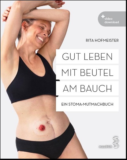 Gut leben mit Beutel am Bauch, Rita Hofmeister - Paperback - 9783990021262