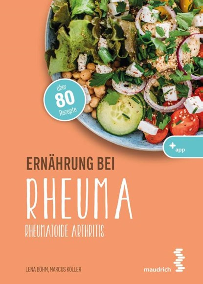 Ernährung bei Rheuma, Lena Böhm ; Marcus Köller - Paperback - 9783990021385