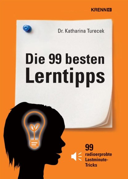 Die 99 besten Lerntipps, Katharina Turecek - Gebonden - 9783990050712