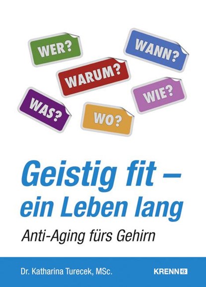 Geistig fit, ein Leben lang, Katharina Turecek - Gebonden - 9783990051481