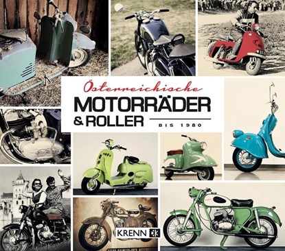 Österreichische Motorräder & Roller bis 1980, KRENN,  Hubert - Gebonden - 9783990053348