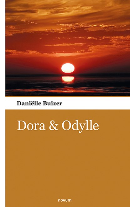 Dora & Odylle, Daniëlle Buizer - Paperback - 9783990109830