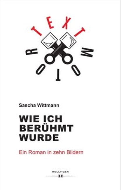 Wie ich berühmt wurde, Sascha Wittmann - Ebook - 9783990123638